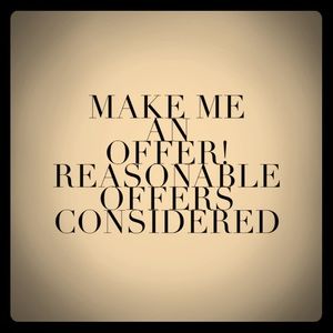 Reasonable offers accepted...